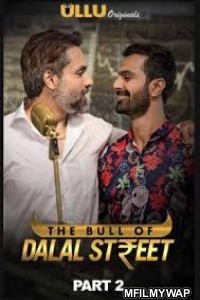 The Bull Of Dalal Street Part 2 (2020) UNRATED Hindi Season 1 Complete Show