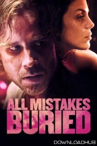 All Mistakes Buried (2015) ORG Hindi Dubbed Movie