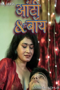 Aunty Boy (2025) Navarasa Aunty Boy (2025) Navarasa Hindi Hot Short Film Hot Short Film