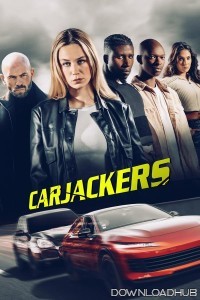Carjackers (2025) ORG Hindi Dubbed Movie