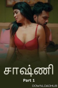 Chaashni (2025) Part 1 Ullu Tamil Hot Web Series