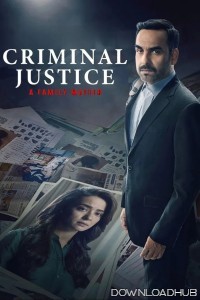 Criminal Justice A Family Matter (2025) Season 1 EP04 Hindi Web Series