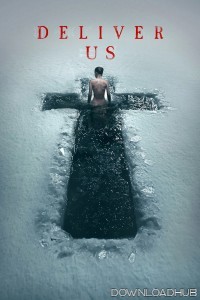 Deliver Us (2023) ORG Hindi Dubbed Movie