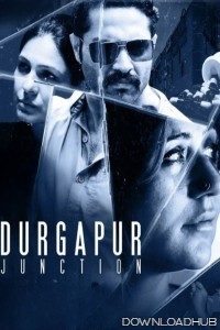 Durgapur Junction (2025) Bengali Movie
