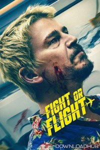 Fight Or Flight (2025) ORG Hindi Dubbed Movie