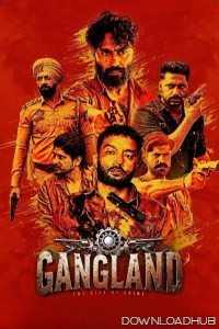 Gangland The City Of Crime (2025) Punjabi Movie