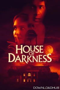 House Of Darkness (2022) ORG Hindi Dubbed Movie