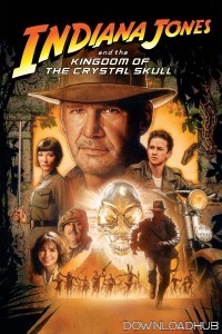 Indiana Jones 4 and the Kingdom of the Crystal Skul (2008) ORG Hindi Dubbed Movie