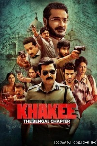 Khakee The Bengal Chapter (2025) Season 1 Hindi Web Series