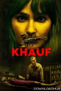 Khauf (2025) Season 1 Hindi Web Series
