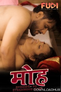 Mooh (2024) S01 E02 Fugi Hindi Web Series