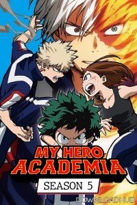 My Hero Academia (2021) Season 5 Hindi Dubbed Web Series