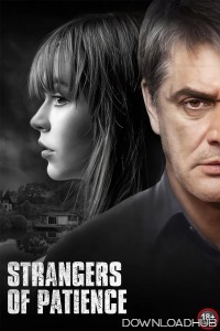 Strangers Of Patience (2018) ORG Hindi Dubbed Movie