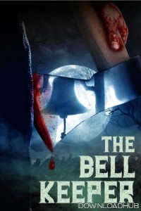 The Bell Keeper (2023) ORG Hindi Dubbed Movie
