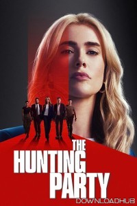 The Hunting Party (2025) Season 1 EP10 Hindi Dubbed Web Series