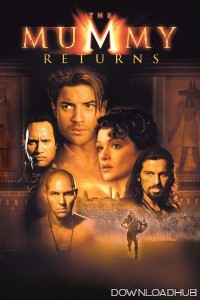 The Mummy Returns (2001) ORG Hindi Dubbed Movie