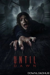 Until Dawn (2025) English Movie