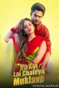 Ve Koi Le Chaleya Muklave (2025) Punjabi Movie