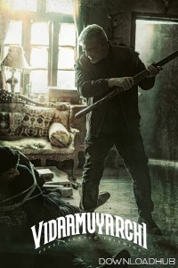VidaaMuyarchi (2025) Tamil Movie