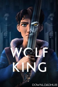 Wolf King (2025) Season 1 Hindi Dubbed Series