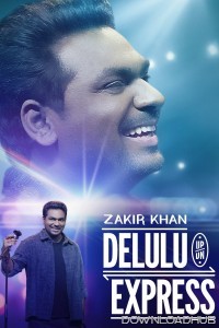 Zakir Khan Delulu Express (2025) Comedy Full Show
